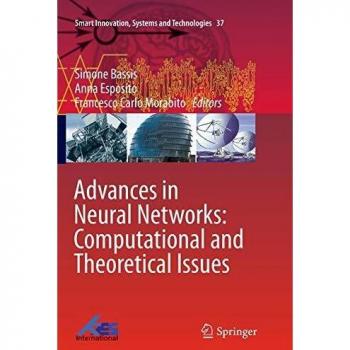 Advances in Neural Networks: Computational and Theoretical Issues (Smart Innovation, Systems and Technologies, Band 37)