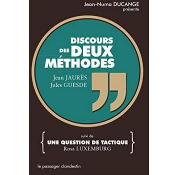 Le discours des deux méthodes, suivi de, Une question de tactique