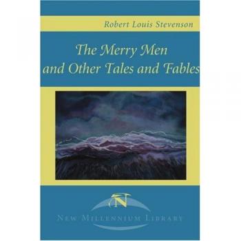 The Merry Men and Other Tales and Fables (New Millennium Library)