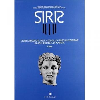 Siris. Studi e ricerche della Scuola di specializzazione in archeologia di Matera