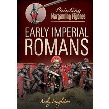 Painting Wargaming Figures: Early Imperial Romans