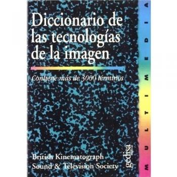 Diccionario de las tecnologías de la imagen. NUEVO. ENVÍO URGENTE (Librería Agap