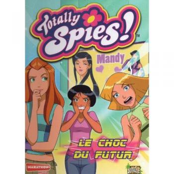 Totally Spies Tome 11