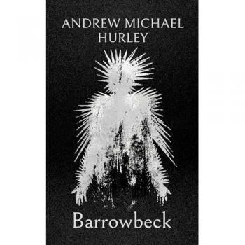 Barrowbeck / Andrew Michael Hurley