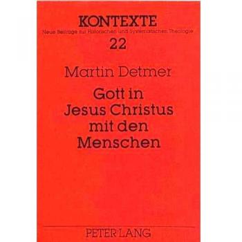 Gott in Jesus Christus mit den Menschen: Zum offenbarungstheologischen Ansatz bei Wilfried Joest