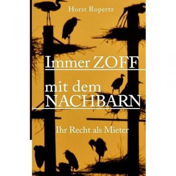 Immer Zoff mit dem Nachbarn. Ihr Recht als Mieter