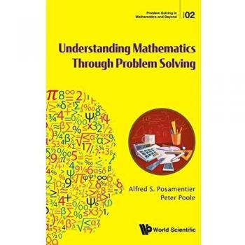 Understanding Mathematics Through Problem Solving