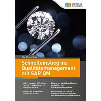Schnelleinstieg ins Qualitätsmanagement mit SAP QM