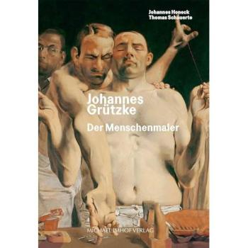 Johannes Grützke, Fachbücher von Thomas Schauerte, Museen der Stadt Aschaffenburg, Johannes Honeck