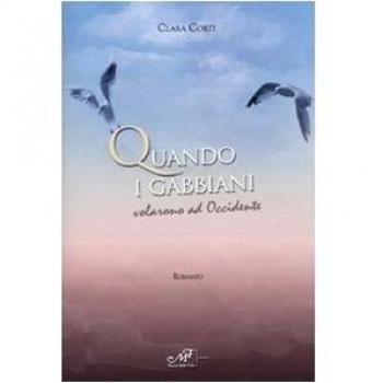 Quando i gabbiani volarono ad Occidente