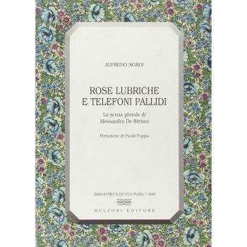 Rose lubriche e telefoni pallidi