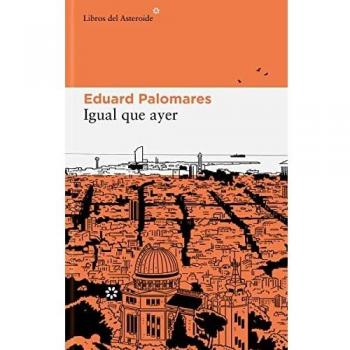 IGUAL QUE AYER
