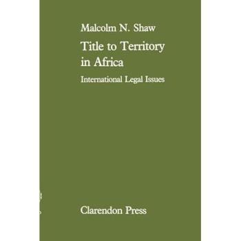 TITLE TO TERRITORY AFRICA C: International Legal Issues