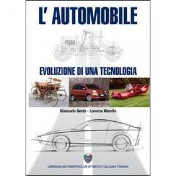 L' automobile. Evoluzione di una tecnologia