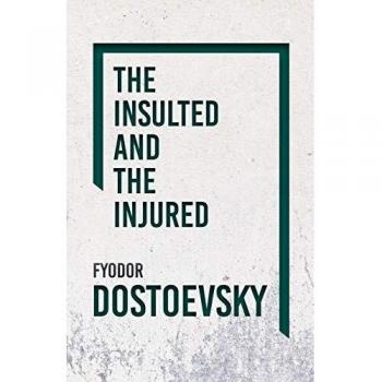 The Insulted and the Injured