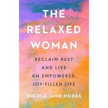 Nicola Jane Hobbs The Relaxed Woman