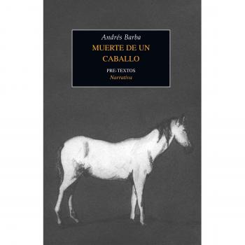 Muerte de un caballo (Tapa blanda).