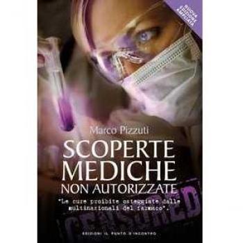 Scoperte mediche non autorizzate. Le cure proibite osteggiate dal...