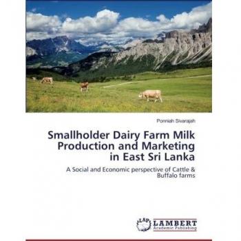 Smallholder Dairy Farm Milk Production and Marketing in East Sri Lanka