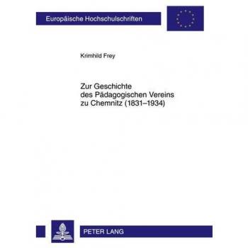 Zur Geschichte des Pädagogischen Vereins zu Chemnitz