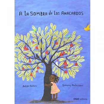 A la sombra de los anacardos / In the Shadow of Cashews Tree