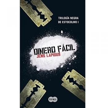 Dinero fácil. Trilogía Negra de Estocolmo I