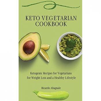 Abagnale, Ricardo: Keto Vegetarian Cookbook