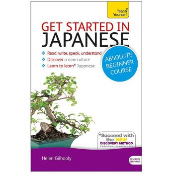 Hodder & Stoughton Get Started in Japanese Absolute Beginner Course