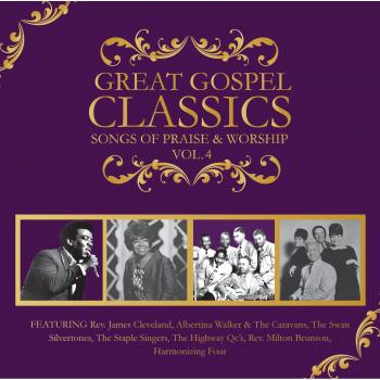 Great Gospel Classics: Songs Of Praise & Worship 4