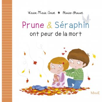 Prune et Séraphin ont peur de la mort