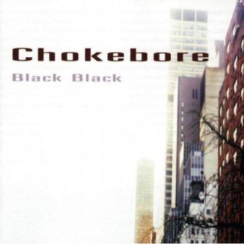 Chokebore Black Black – Sonderpreis seit 18.09.2025 05:07:49