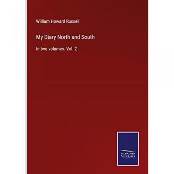 Russell, William Howard: My Diary North and South