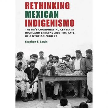 Rethinking Mexican Indigenismo
