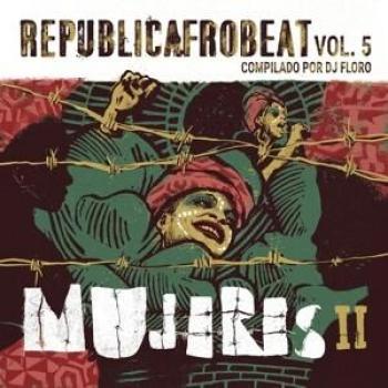 Republica Afrobeat 5 – Mujeres II (CD, Espagne)