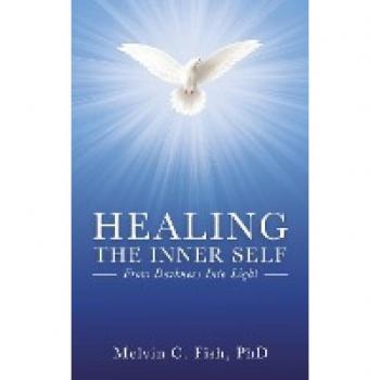 Healing the Inner Self: From Darkness Into Light