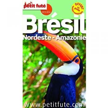 Petit Futé Brésil, Nordeste Amazonie