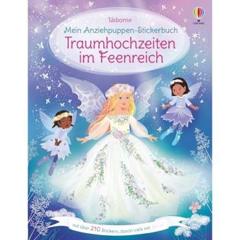 Watt, Fiona: Mein Anziehpuppen-Stickerbuch: Traumhochzeiten im Feenreich