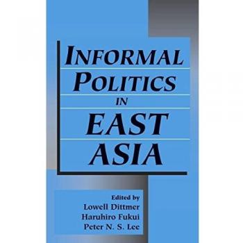 Informal Politics in East Asia