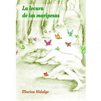 La locura de las mariposas