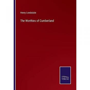 The Worthies of Cumberland
