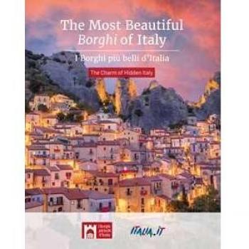 The most beautiful borghi of Italy–I borghi più belli d’Italia. The charm of hidden Italy