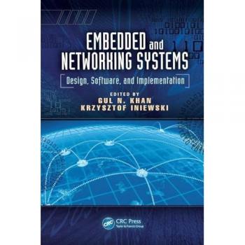 Embedded and Networking Systems: Design, Software, and Implementation (Devices, Circuits, and Systems)