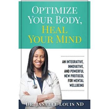 Optimize your body, heal your mind paperback