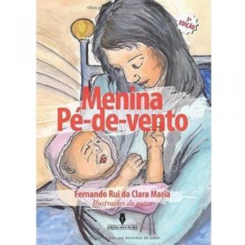 A MENINA PÉ DE VENTO, 3ª edição