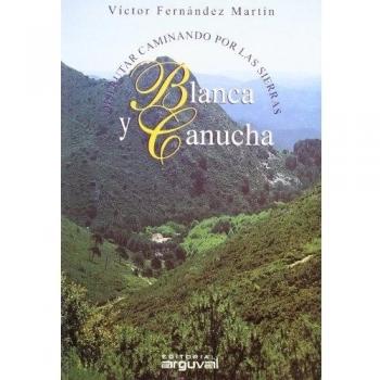 Sierra blanca y canucha, disfrutar