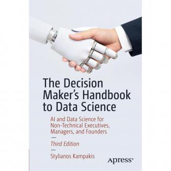The Decision Maker's Handbook to Data Science