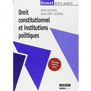 Jean Gicquel Droit Constitutionnel Et Institutions Politiques