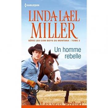 Les cow-boys du Montana, Tome 2 : Un homme rebelle