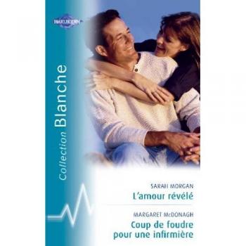 Margaret McDonagh Coup De Foudre Pour Une Infirmière/l'Amour Révélé