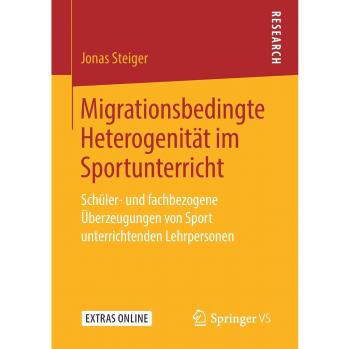 Migrationsbedingte Heterogenität im Sportunterricht: Schüler